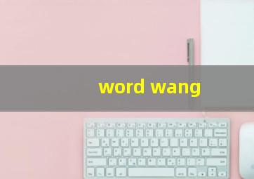 word wang